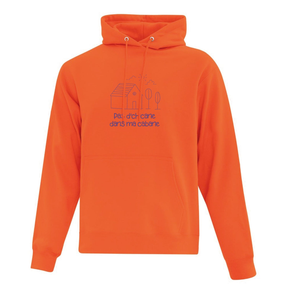 Hoodie "Pas d'chicane dans ma cabane" brodé