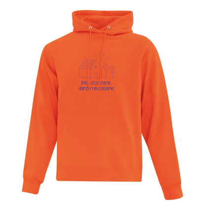 Hoodie "Pas d'chicane dans ma cabane" brodé