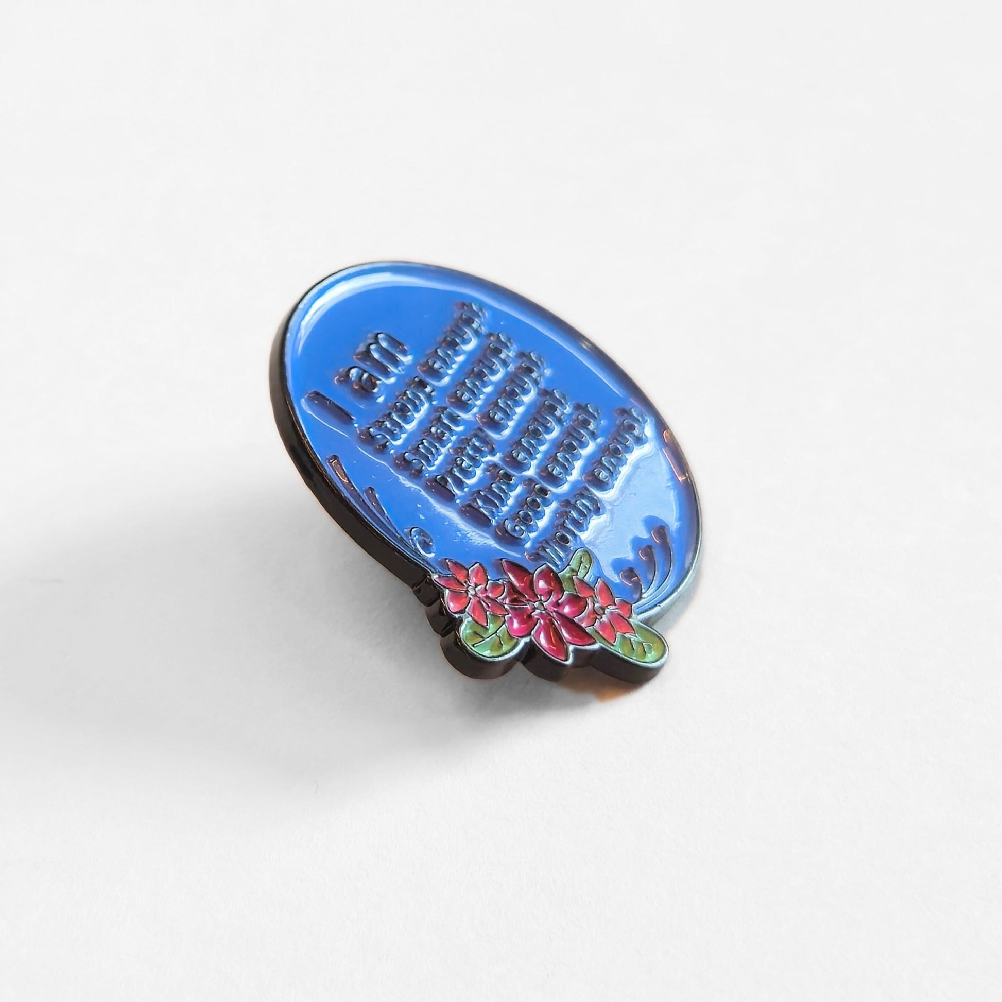 I Am (More Than) Enough | Collectible Pin - Products Added