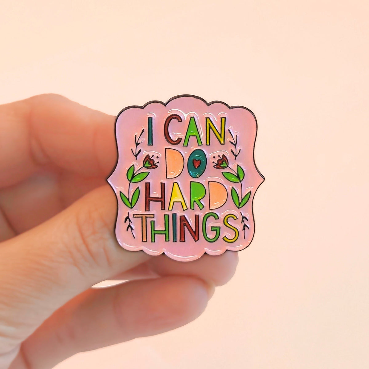I Can Do Hard Things | Collectible Pin - Products Added