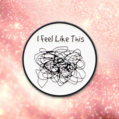 I Feel Like This | Collectible Pin - Products Added