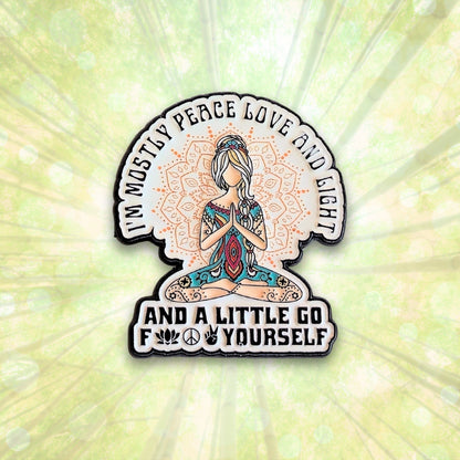 I'm Mostly Peace, Love, and Light | Collectible Pin - Products Added