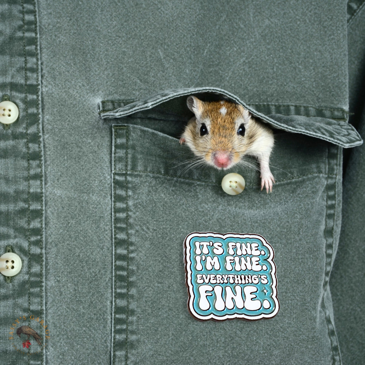 It's Fine. I'm Fine. Everything's Fine | Collectible Pin - Products Added