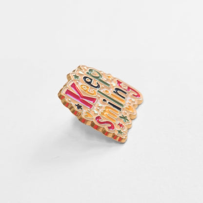 Keep Smiling | Collectible Pin - Products Added