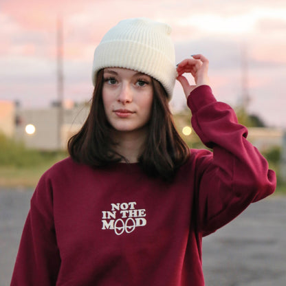 Crewneck "Not In The Mood" brodé