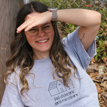 T-shirt "Pas d'chicane dans ma cabane" brodé