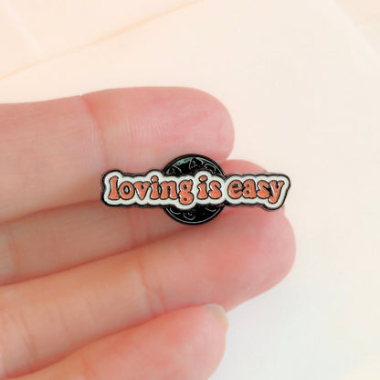Loving Is Easy | Collectible Pin - Products Added