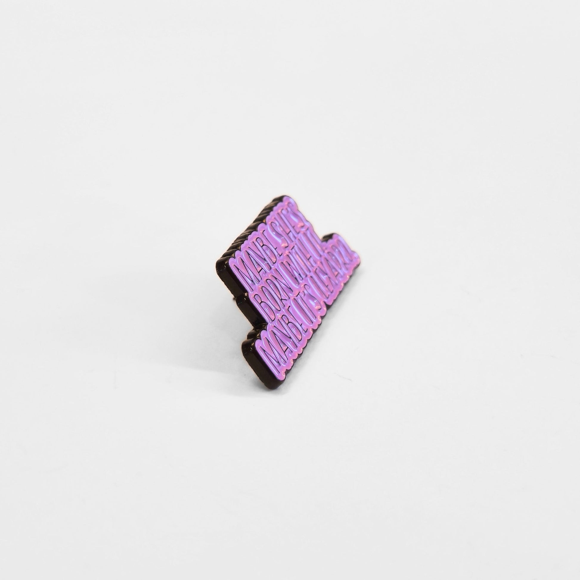 Maybe She's Born With It Maybe It's Lexapro | Collectible Pin - Products Added