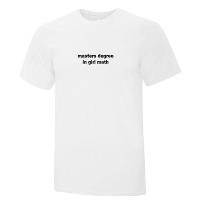 T-shirt "Masters Degree In Girl Math" brodé