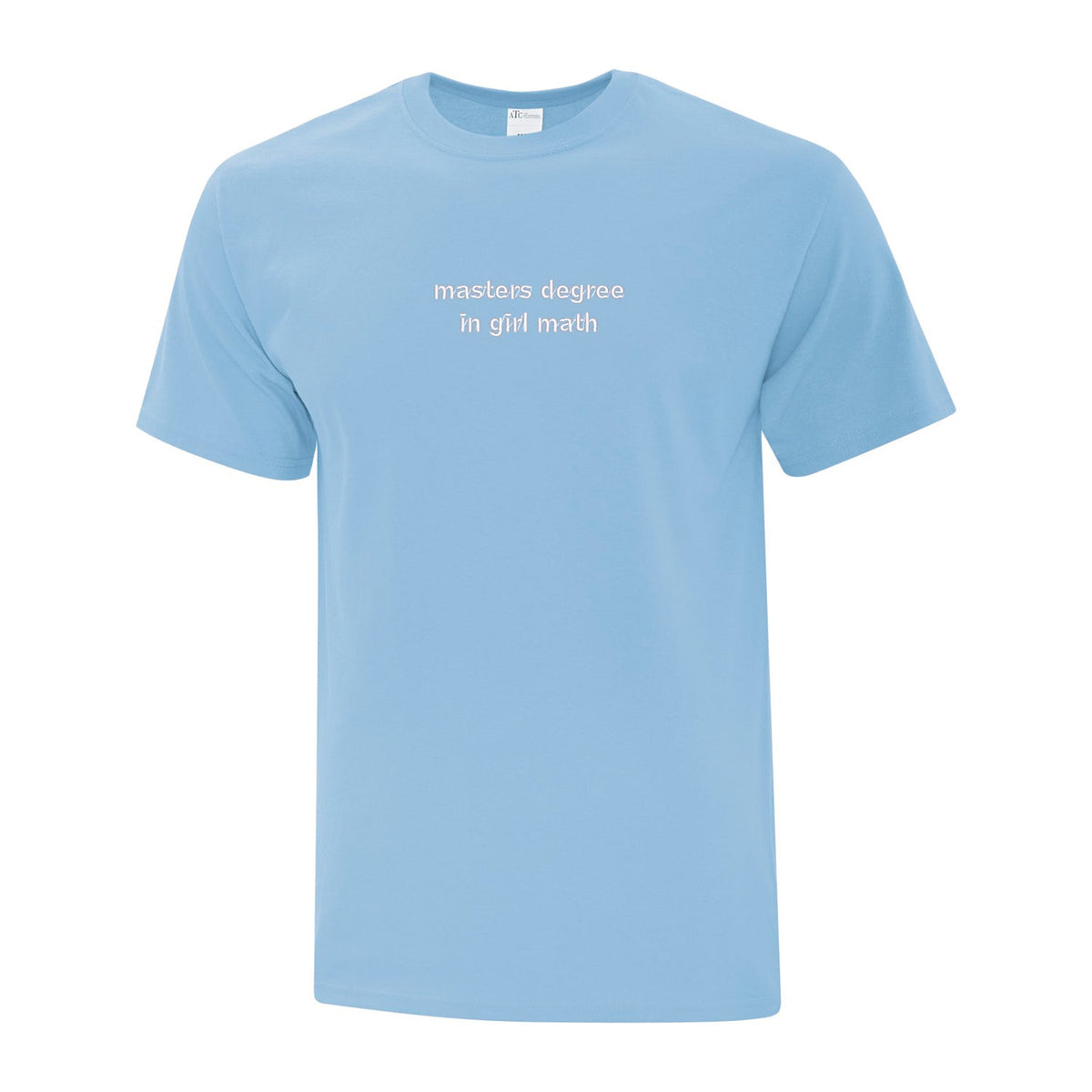T-shirt "Masters Degree In Girl Math" brodé