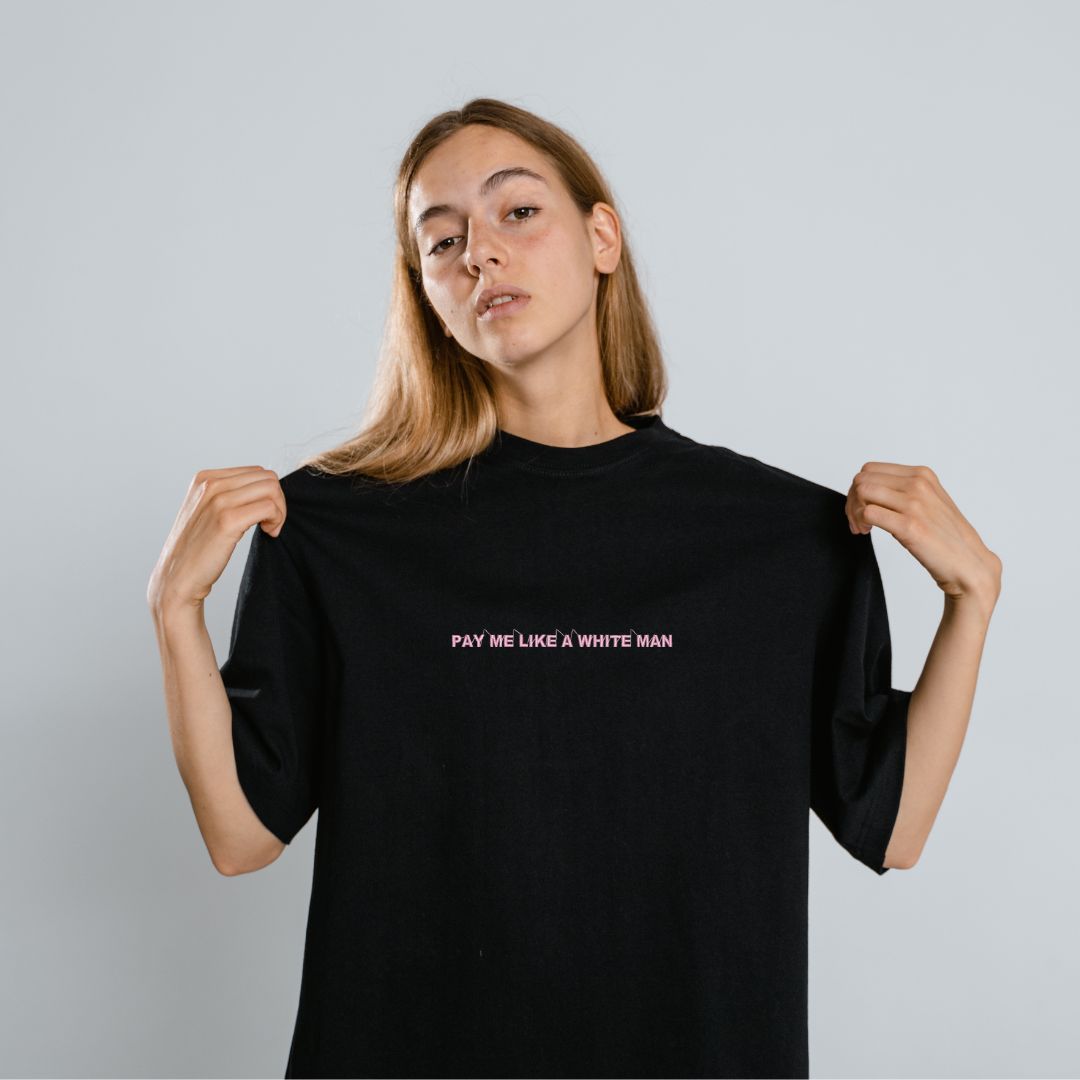 T-shirt "Pay Me Like A White Man" brodé