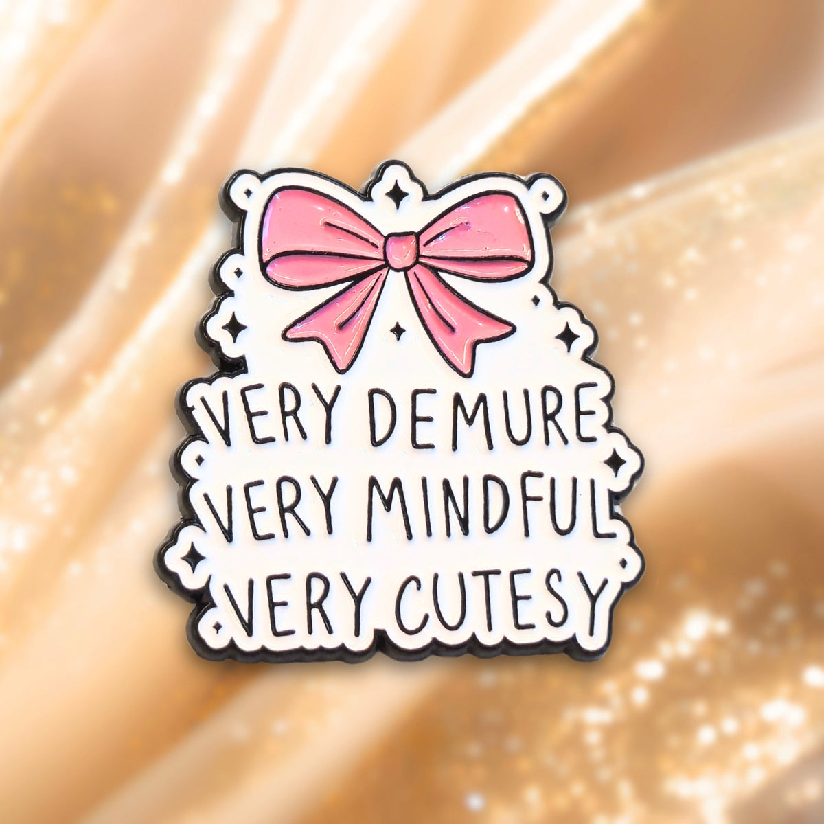 Very Demure Very Mindful Very Cutesy | Collectible Pin - Products Added