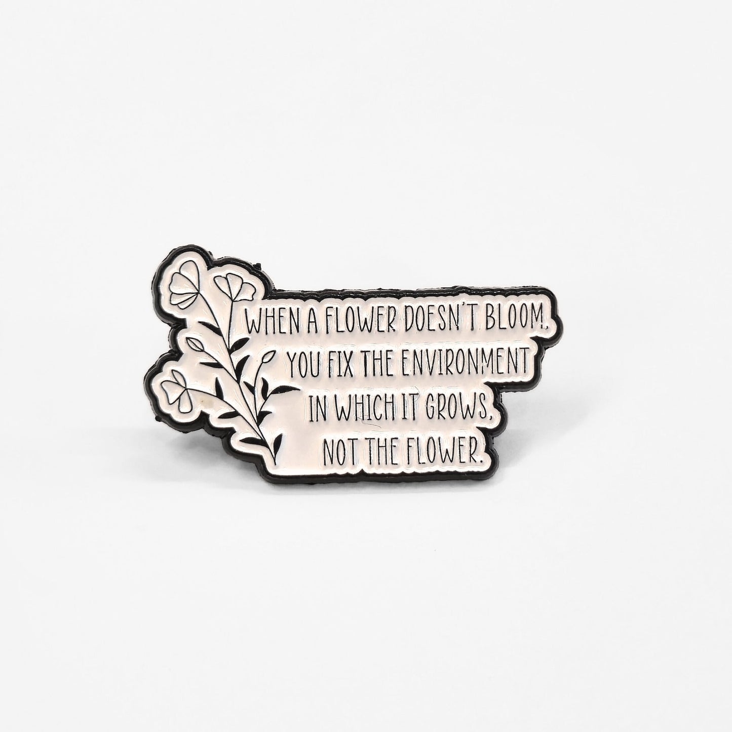 When a Flower Doesn't Bloom... | Collectible Pin - Products Added