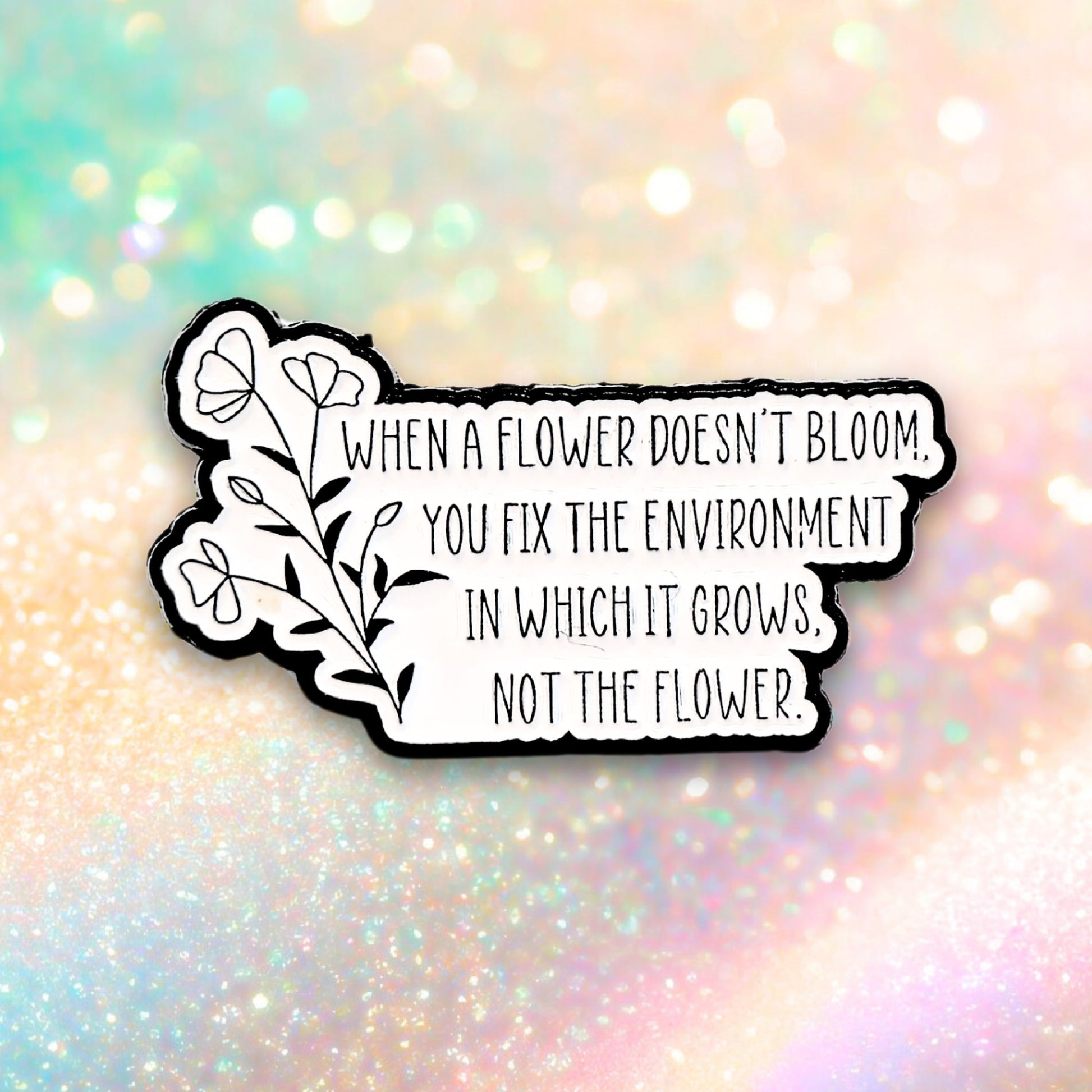 When a Flower Doesn't Bloom... | Collectible Pin - Products Added