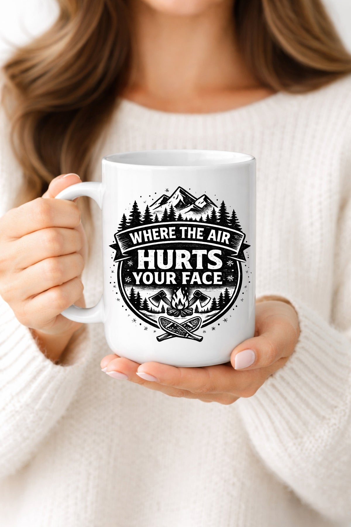Where the Air Hurts Your Face Mug — Funny Winter Cabin Coffee Cup - Royal Eagles Promise of Peace