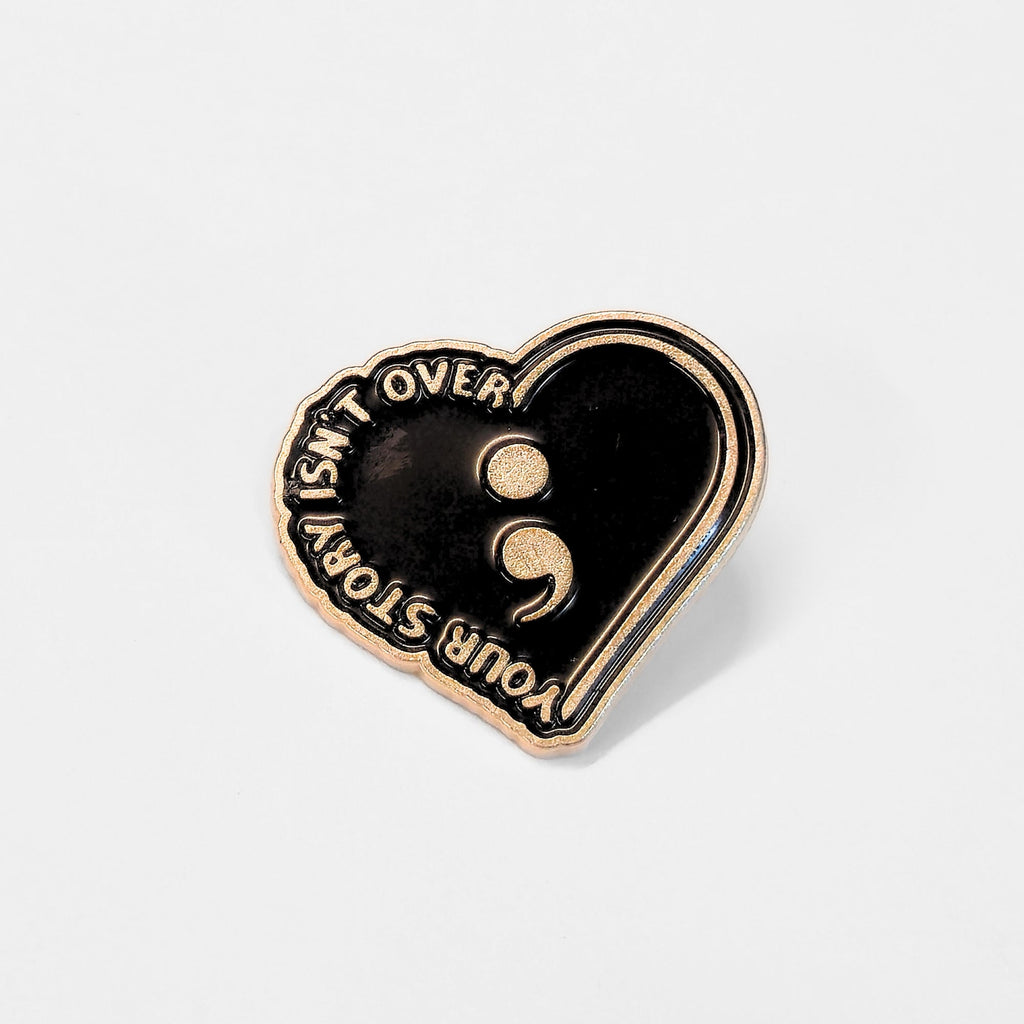 Your Story Isn't Over | Collectible Pin - Products Added